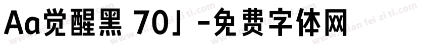 Aa觉醒黑 70」字体转换